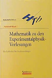 Mathematik zu den  Experimentalphysik-Vorlesungen