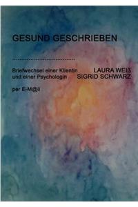 Gesund Geschrieben