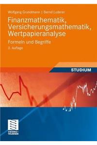 Finanzmathematik, Versicherungsmathematik, Wertpapieranalyse