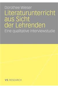 Literaturunterricht Aus Sicht Der Lehrenden