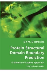 Protein Structural Domain Boundary Prediction - A Mixture of Experts Approach