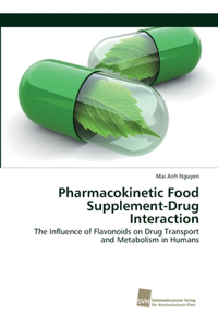 Pharmacokinetic Food Supplement-Drug Interaction