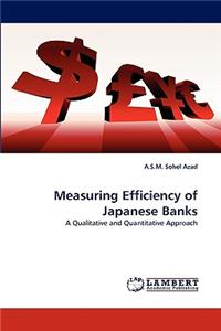 Measuring Efficiency of Japanese Banks