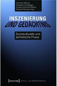 Inszenierung Und Gedächtnis