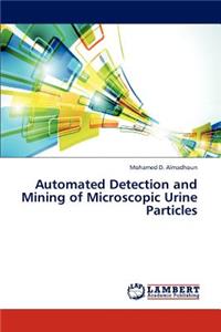 Automated Detection and Mining of Microscopic Urine Particles