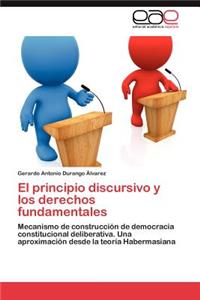 principio discursivo y los derechos fundamentales