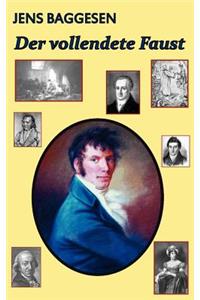 Der vollendete Faust oder Romanien in Jauer