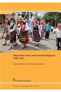 Migration from and Towards Bulgaria 1989-2011