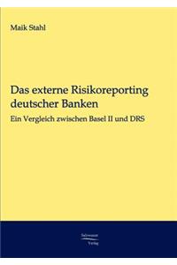 externe Risikoreporting deutscher Banken