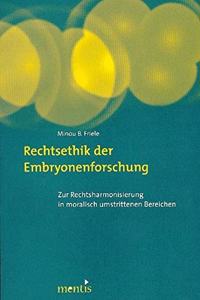 Rechtsethik Der Embryonenforschung