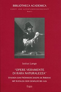 Opere Veramente Di Rara Naturalezza