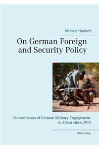 On German Foreign and Security Policy -