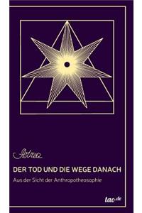 Der Tod und die Wege danach