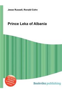 Prince Leka of Albania