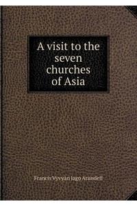 A visit to the seven churches of Asia