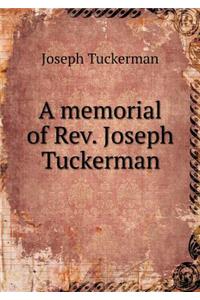 A memorial of Rev. Joseph Tuckerman