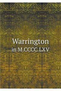 Warrington in M.CCCC.LXV