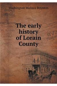 The Early History of Lorain County