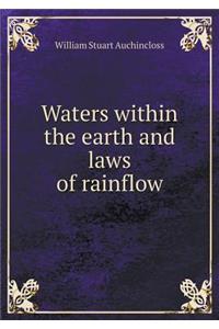 Waters within the earth and laws of rainflow