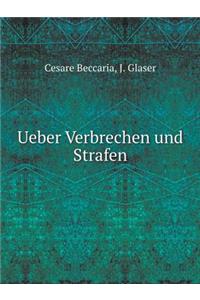 Ueber Verbrechen Und Strafen
