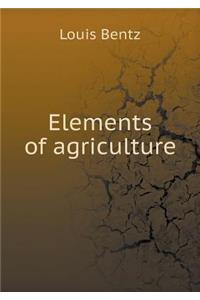 Elements of agriculture