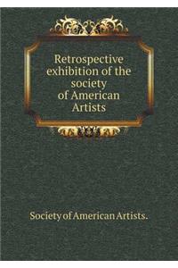 Retrospective Exhibition of the Society of American Artists