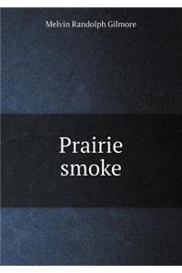 Prairie Smoke