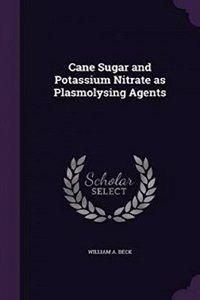 Cane sugar and potassium nitrate as plasmolysing agents