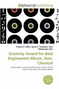 Grammy Award for Best Engineered Album, Non-Classical