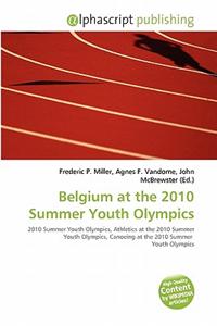 Belgium at the 2010 Summer Youth Olympics