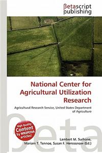 National Center for Agricultural Utilization Research