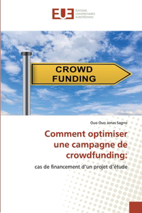 Comment optimiser une campagne de crowdfunding
