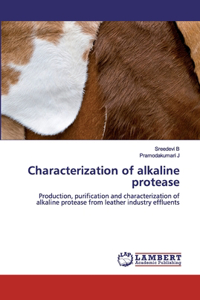 Characterization of alkaline protease