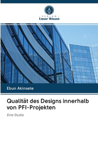 Qualität des Designs innerhalb von PFI-Projekten