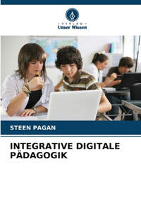 Integrative Digitale Pädagogik