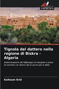 Tignola del dattero nella regione di Biskra - Algeria