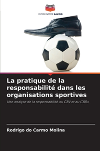 La pratique de la responsabilité dans les organisations sportives