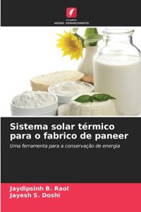 Sistema solar térmico para o fabrico de paneer