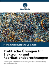 Praktische Übungen für Elektronik- und Fabrikationsberechnungen