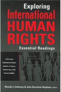 Exploring International Human Rights : Essential Readings