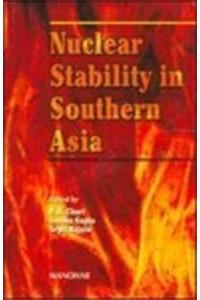 Nuclear Stability in Southern Asia
