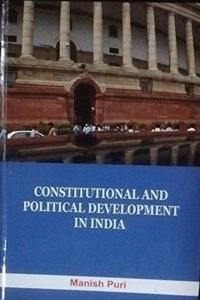 Constitutional and Political Development in India