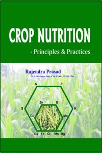 Crop Nutrition - Principles and Practices
