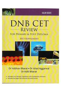 Dnb Cet Review For Primary & Post Diploma 2013 Supplement 1St Edition