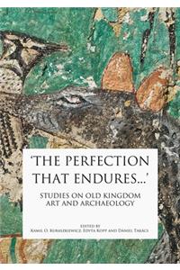 'the Perfection That Endures...'