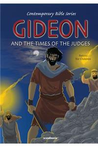 Gideon and the Times of the Judges, Retold