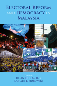 Electoral Reform and Democracy in Malaysia