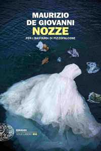 Nozze.Per i Bastardi di Pizzofalcone