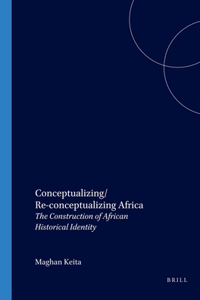 Conceptualizing/Re-Conceptualizing Africa