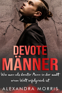 Devote Männer